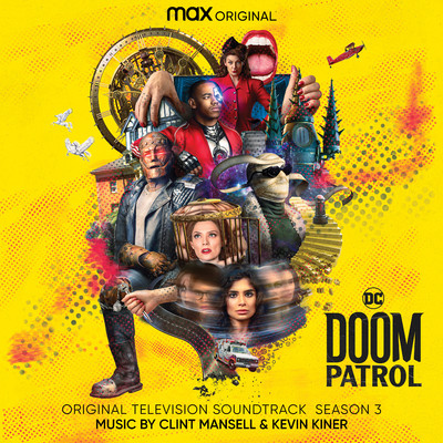 Doom Patrol: Season 3 (Original Television Soundtrack)/Clint Mansell／Kevin Kiner