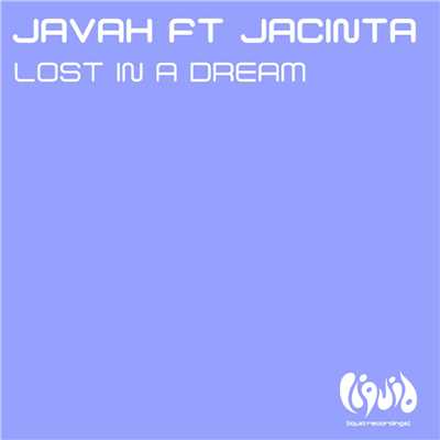シングル/Lost In A Dream (feat. Jacinta) [Niels van Gogh vs. Eniac Instrumental Mix]/Javah