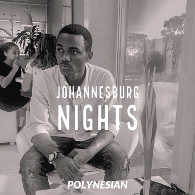シングル/Johannesburg Nights/Polynesian
