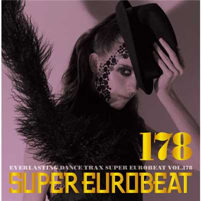 アルバム/SUPER EUROBEAT VOL.178/SUPER EUROBEAT (V.A.)