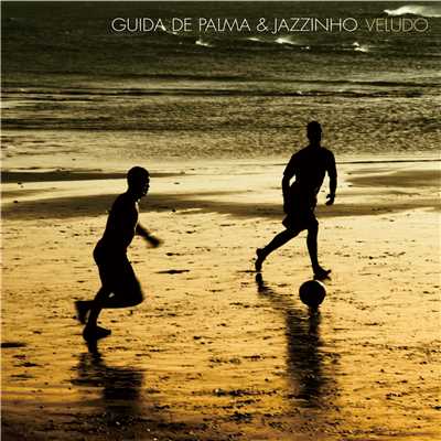 VELUDO/GUIDA DE PALMA & JAZZINHO