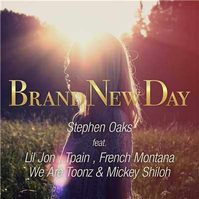 アルバム/Brand New Day (feat. Lil Jon, Tpain,French Montana, We are Toonz & Mickey Shioh)/Stephen Oaks