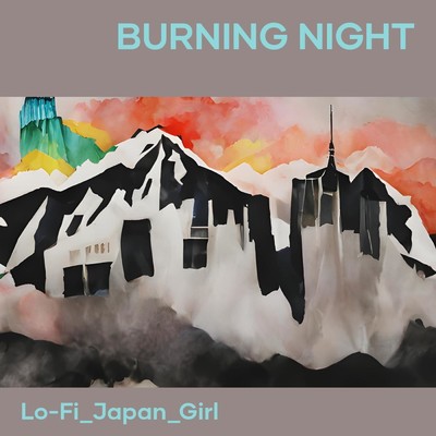 シングル/Burning Night/Lo-Fi_JAPAN_girl