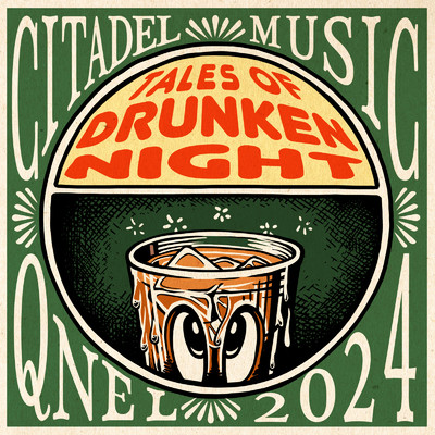 Tales Of Drunken Night/CITADEL MUSIC & Qnel