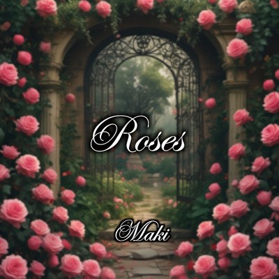 roses/MAKI