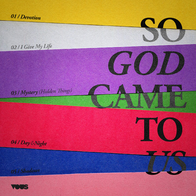 アルバム/So God Came To Us/VOUS Worship