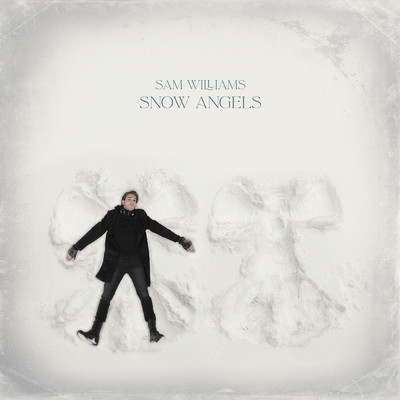 シングル/Snow Angels/Sam Williams