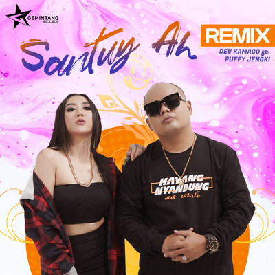 シングル/Santuy...Ah (featuring Puffy Jengki／Remix)/Dev Kamaco