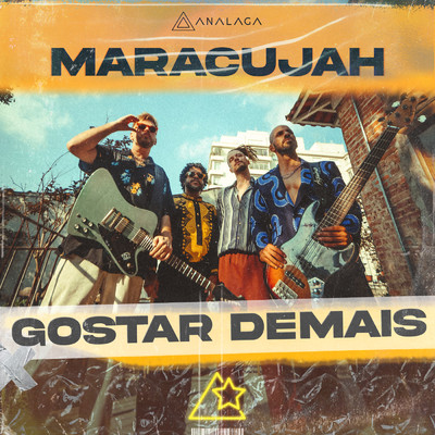 Gostar Demais/Analaga／Maracujah