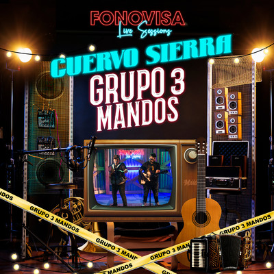 シングル/Cuervo Sierra (Live Sessions)/Grupo 3 Mandos