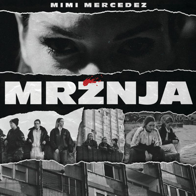 シングル/Mrznja (Explicit)/Mimi Mercedez