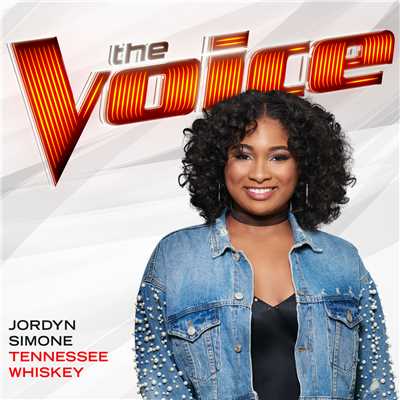 Tennessee Whiskey (The Voice Performance)/Jordyn Simone