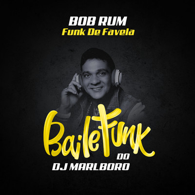 DJ Marlboro／Bob Rum