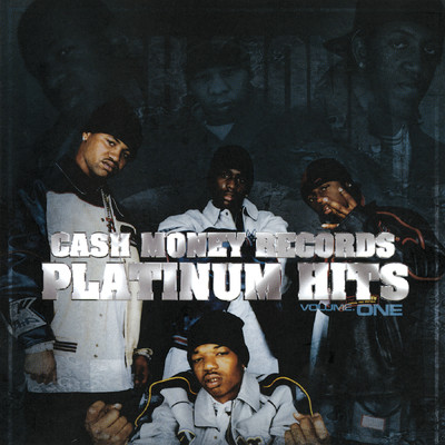 Cash Money Records Platinum Hits (Explicit) (Vol. 1)/Various Artists