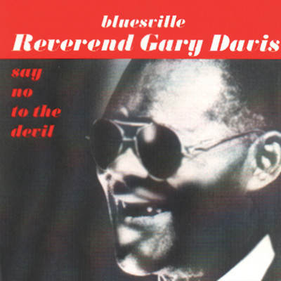 I Decided To Go Down/Reverend Gary Davis