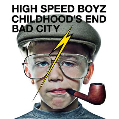 アルバム/CHILDHOOD'S END/High Speed Boyz