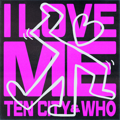 I Love Me/Ten City
