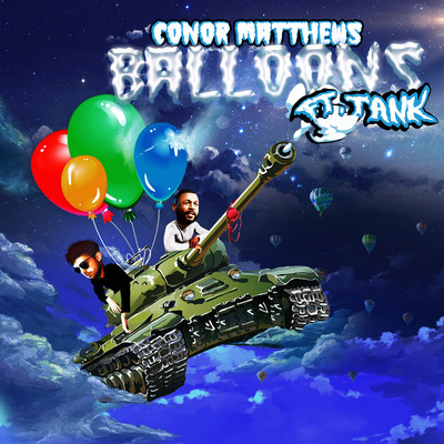 シングル/Balloons (feat. Tank)/Conor Matthews