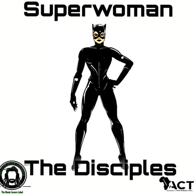 シングル/Super Woman (feat. Dilaman Watts and Mbongeni)/The Disciples