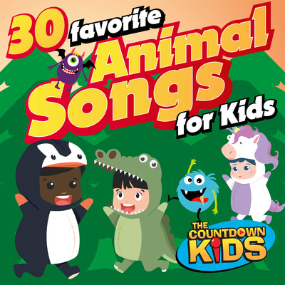 30 Favorite Animal Songs for Kids/The Countdown Kids