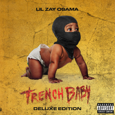 アルバム/Trench Baby (Deluxe Edition)/Lil Zay Osama