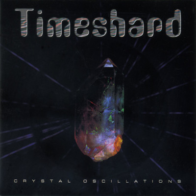 アルバム/Crystal Oscillations (Expanded Edition)/Timeshard
