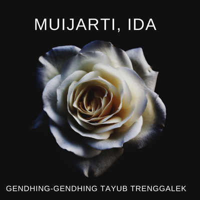 アルバム/Gendhing-Gendhing Tayub Trenggalek/Muijarti, Ida