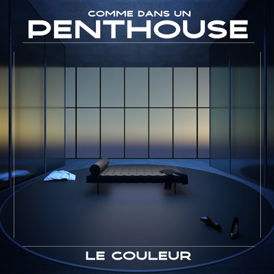 アルバム/Comme dans un penthouse/Le Couleur