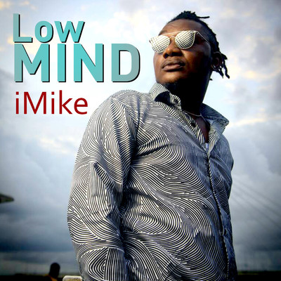 Low Mind/Imike