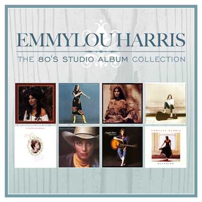 アルバム/The 80's Studio Album Collection/Emmylou Harris