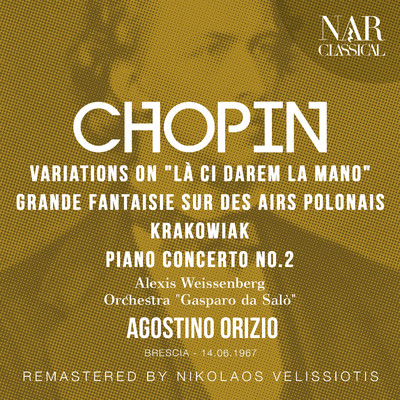 Orchestra ”Gasparo da Salo”, Agostino Orizio, Alexis Weissenberg
