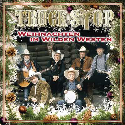 Weihnachten im Wilden Westen/Truck Stop