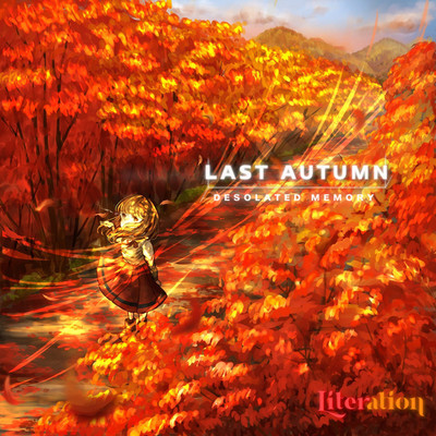 last autumn/Literation feat. SHUNA