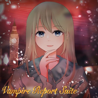 Vampire Report Suite/Hulc Mizoshita