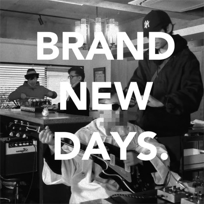 シングル/BRAND NEW DAYS/BLUES NOW！