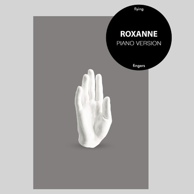 シングル/ROXANNE (Piano Version)/Flying Fingers