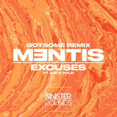 Excuses (GotSome Remix) feat.Kate Wild/MENTIS