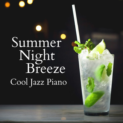 Summer Night Breeze - Cool Jazz Piano/Eximo Blue