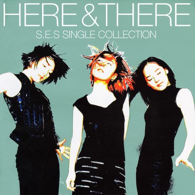 アルバム/HERE & THERE -S.E.S Single Collection/S.E.S.
