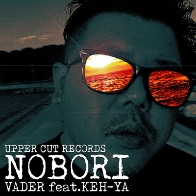 シングル/NOBORI (feat. KEH-YA)/VADER