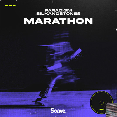 Marathon/Paradigm & SilkandStones