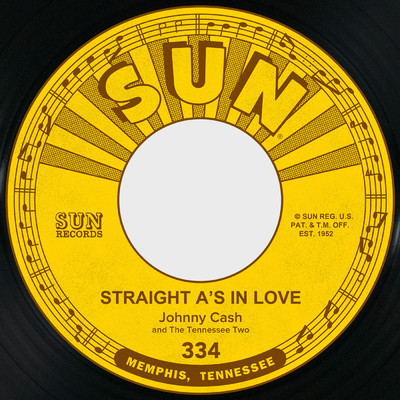 Straight A's in Love ／ I Love You Because (featuring The Tennessee Two)/ジョニー・キャッシュ
