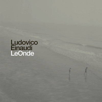 Einaudi: L'ultima Volta/ルドヴィコ・エイナウディ