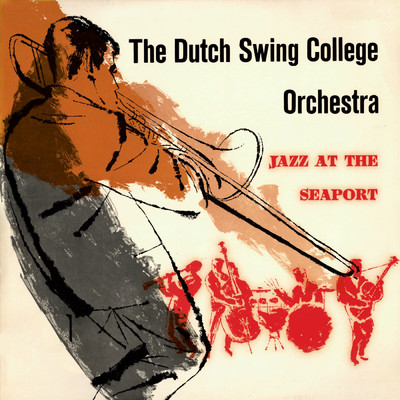 New Orleans Stomp (Live At Grote Schouwburg, Rotterdam, November 1956 ／ Remastered 2024)/ダッチ・スウィング・カレッジ・バンド