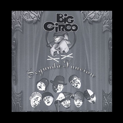 Por Que El Amor/Big Circo