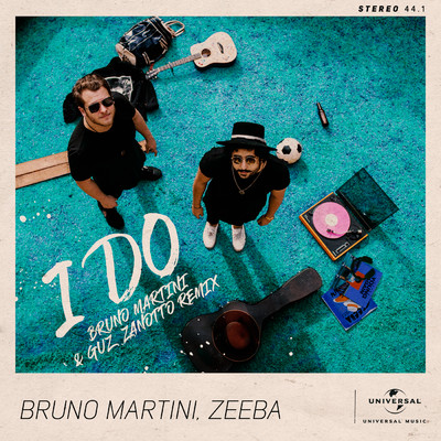 I Do (Bruno Martini & Guz Zanotto Remix ／ Extended)/Bruno Martini／Zeeba／Guz Zanotto