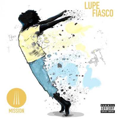 シングル/Mission/Lupe Fiasco