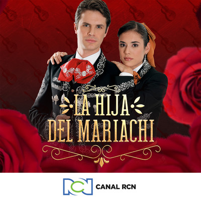 アルバム/La Hija del Mariachi Vol. 1/Canal RCN