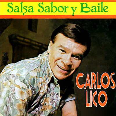 アルバム/Salsa Sabor y Baile/Carlos Lico