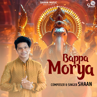 シングル/Bappa Morya/Shaan